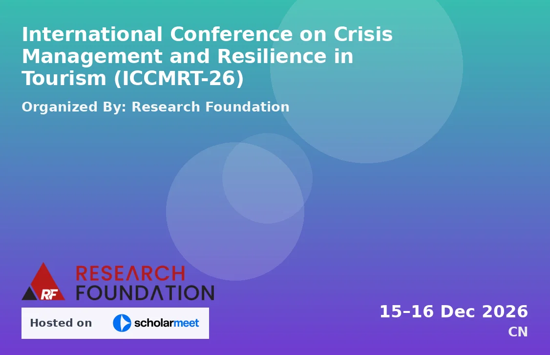 International Conference on Crisis Management and Resilience in Tourism (ICCMRT-26)