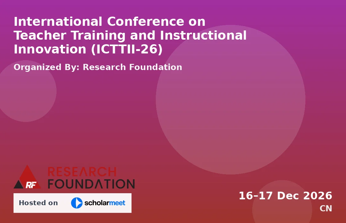 International Conference on Teacher Training and Instructional Innovation (ICTTII-26)