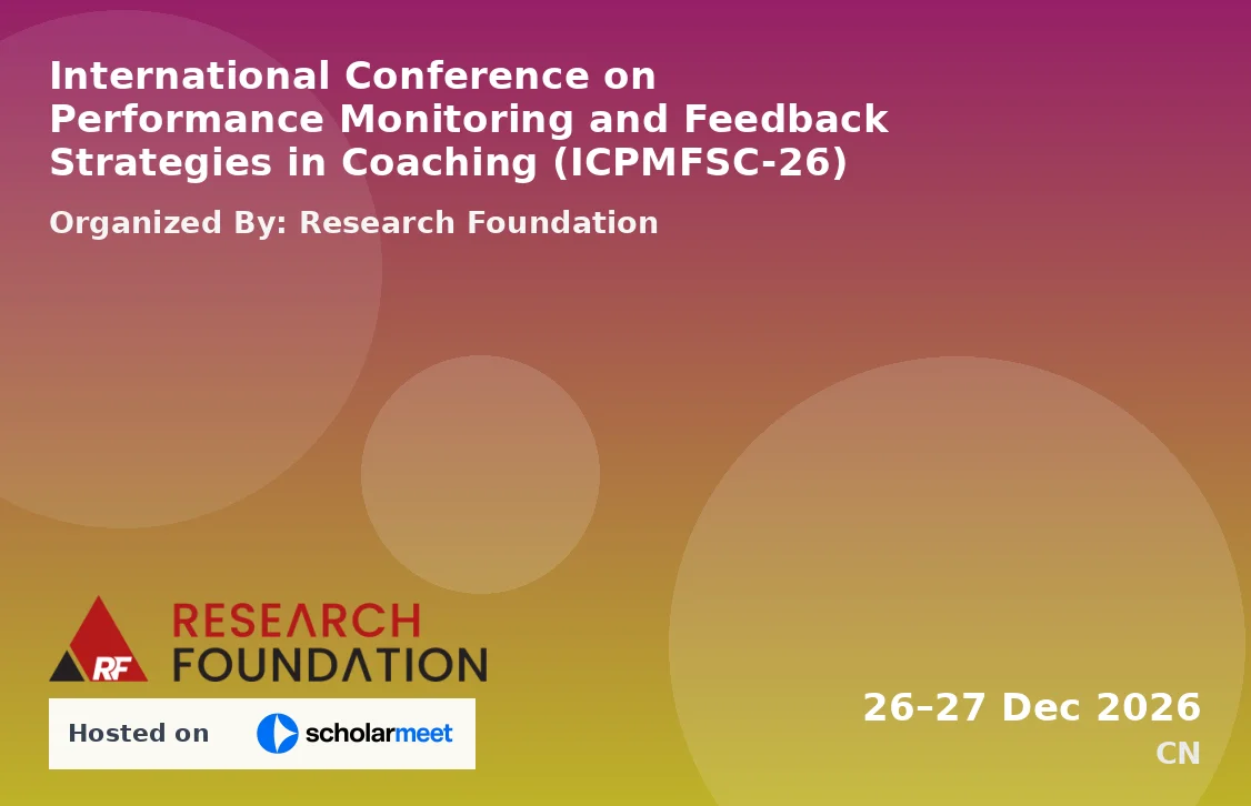 International Conference on Performance Monitoring and Feedback Strategies in Coaching (ICPMFSC-26)