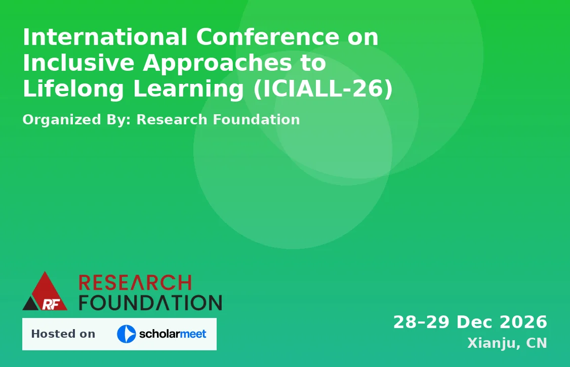 International Conference on Inclusive Approaches to Lifelong Learning (ICIALL-26)