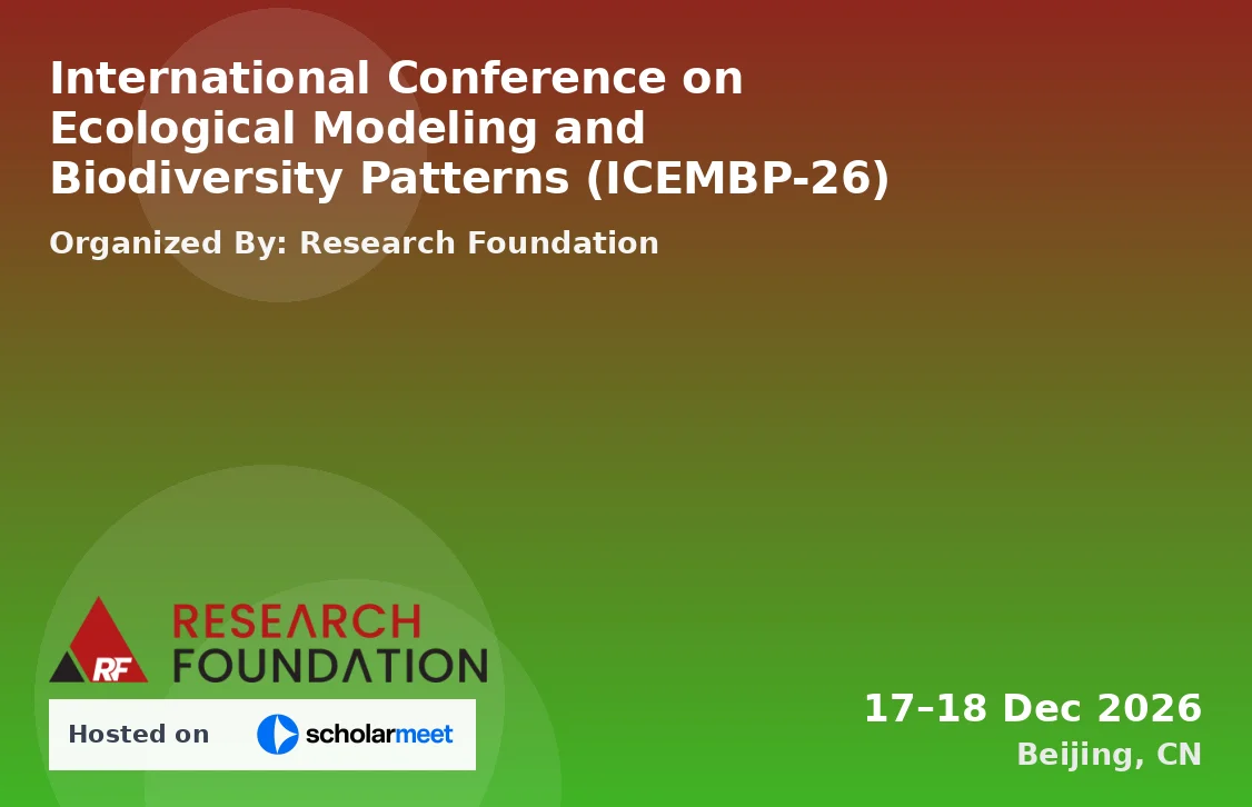 International Conference on Ecological Modeling and Biodiversity Patterns (ICEMBP-26)