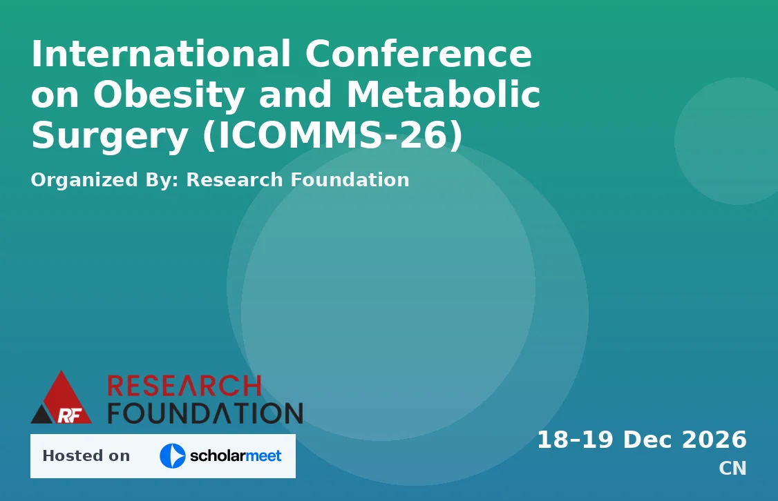 International Conference on Obesity and Metabolic Surgery (ICOMMS-26)