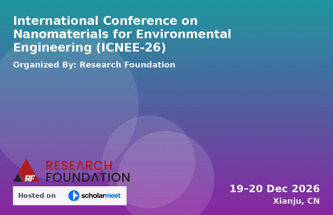 International Conference on Nanomaterials for Environmental Engineering (ICNEE-26)