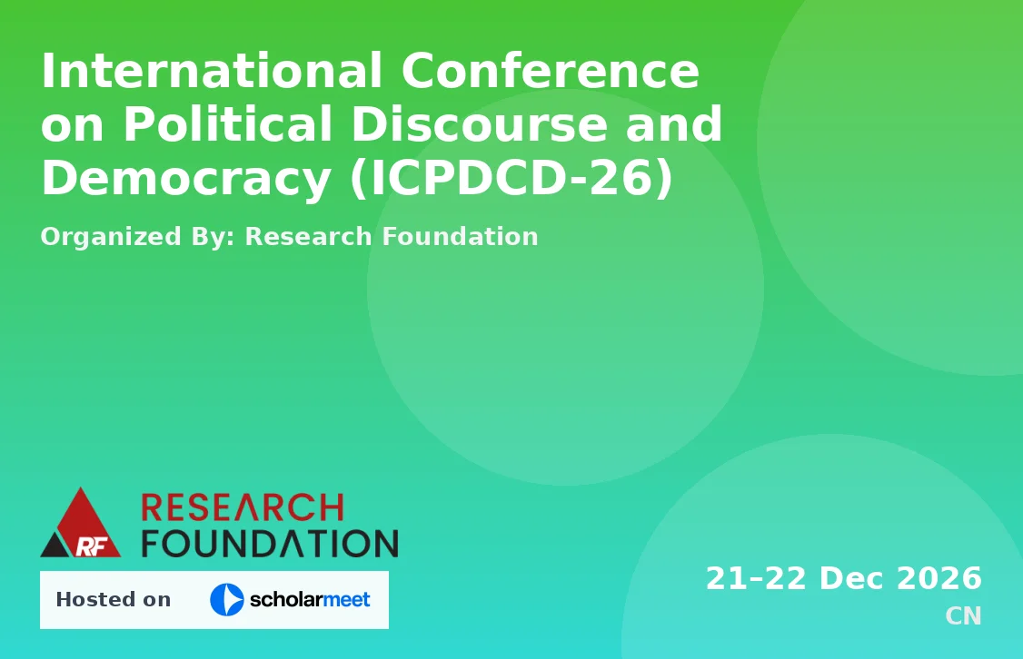 International Conference on Political Discourse and Democracy (ICPDCD-26)