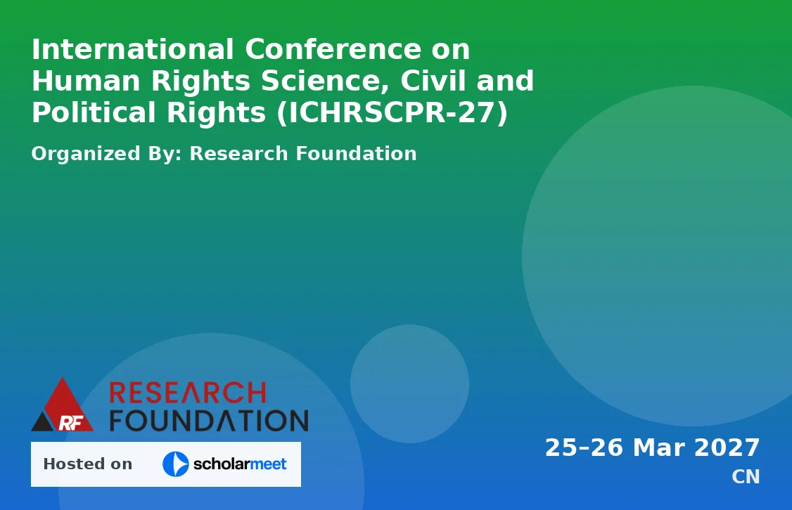 International Conference on Human Rights Science, Civil and Political Rights (ICHRSCPR-27)