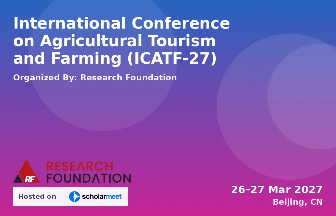 International Conference on Agricultural Tourism and Farming (ICATF-27)