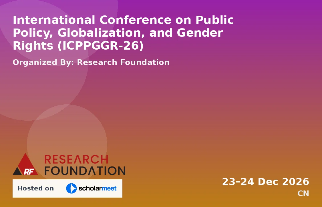 International Conference on Public Policy, Globalization, and Gender Rights (ICPPGGR-26)