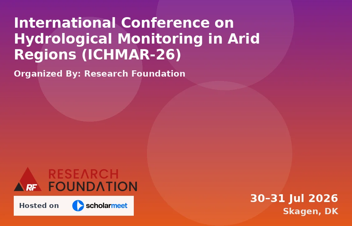 International Conference on Hydrological Monitoring in Arid Regions (ICHMAR-26)