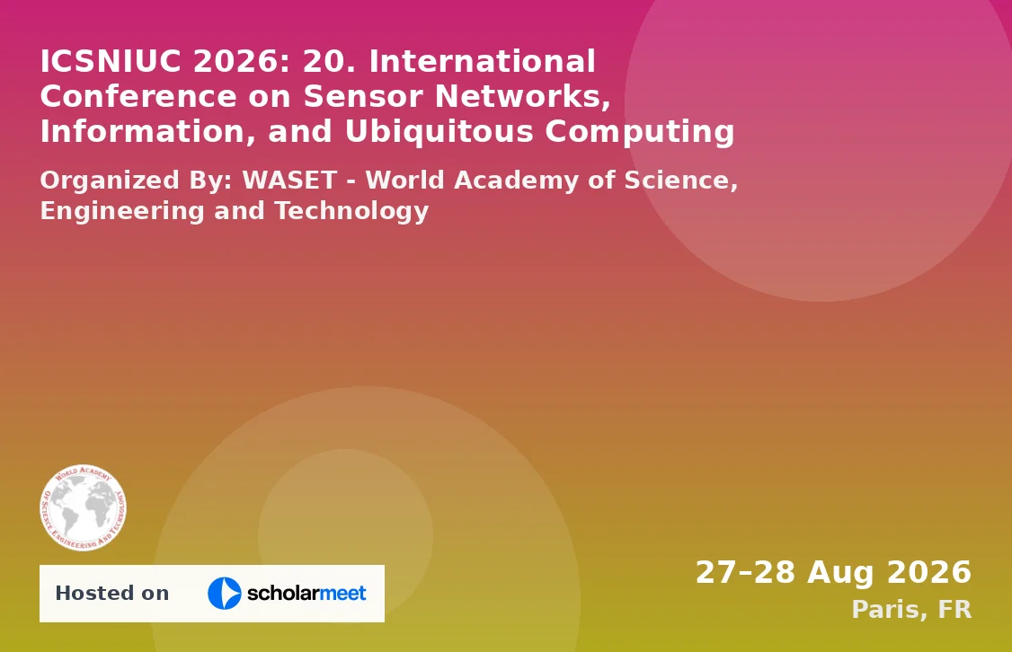 ICSNIUC 2026: 20. International Conference on Sensor Networks, Information, and Ubiquitous Computing