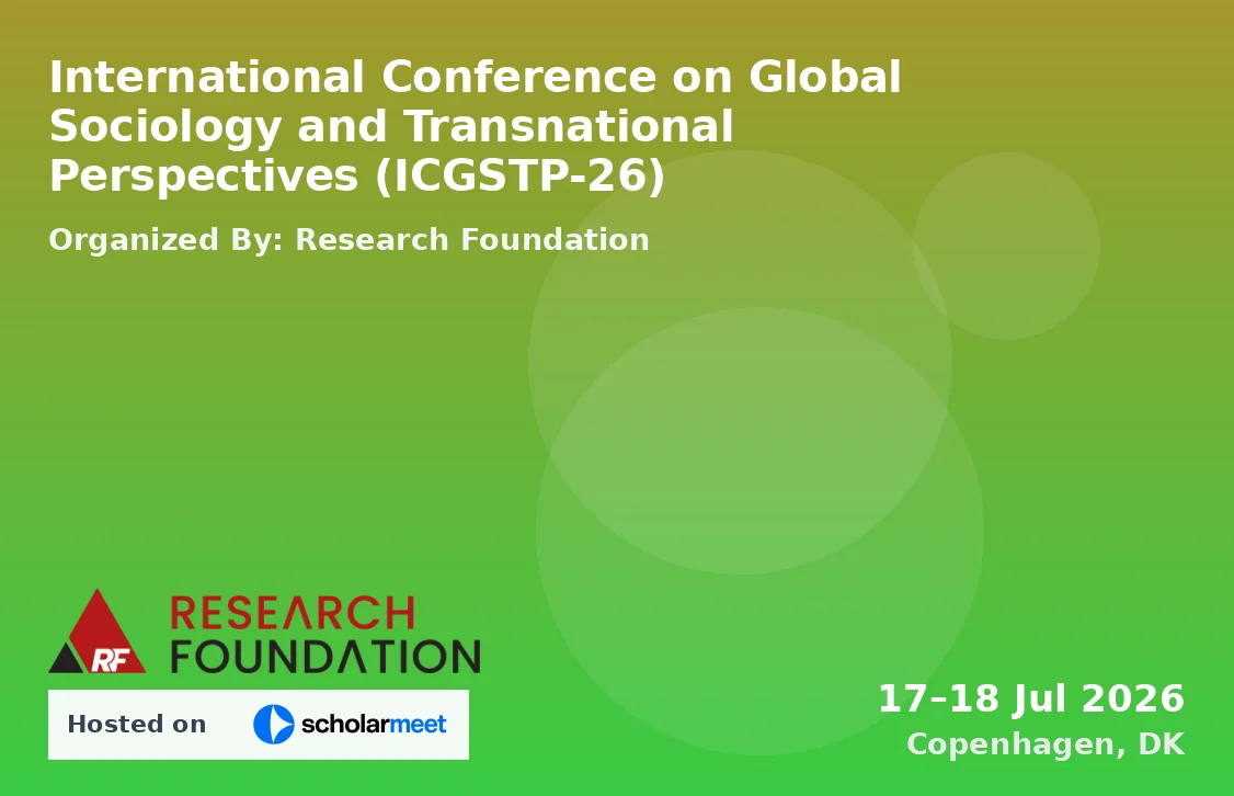 International Conference on Global Sociology and Transnational Perspectives (ICGSTP-26)