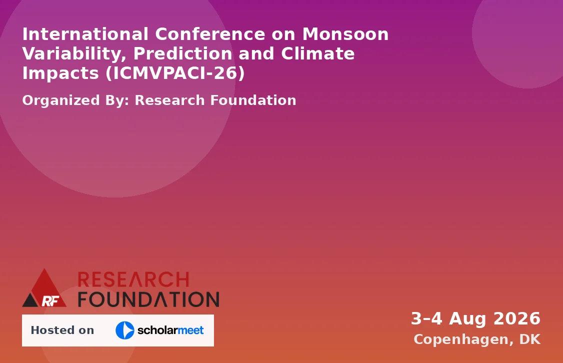 International Conference on Monsoon Variability, Prediction and Climate Impacts (ICMVPACI-26)