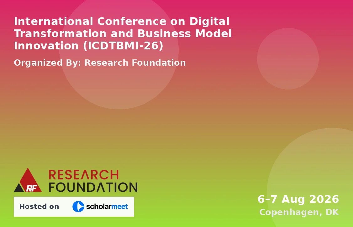 International Conference on Digital Transformation and Business Model Innovation (ICDTBMI-26)