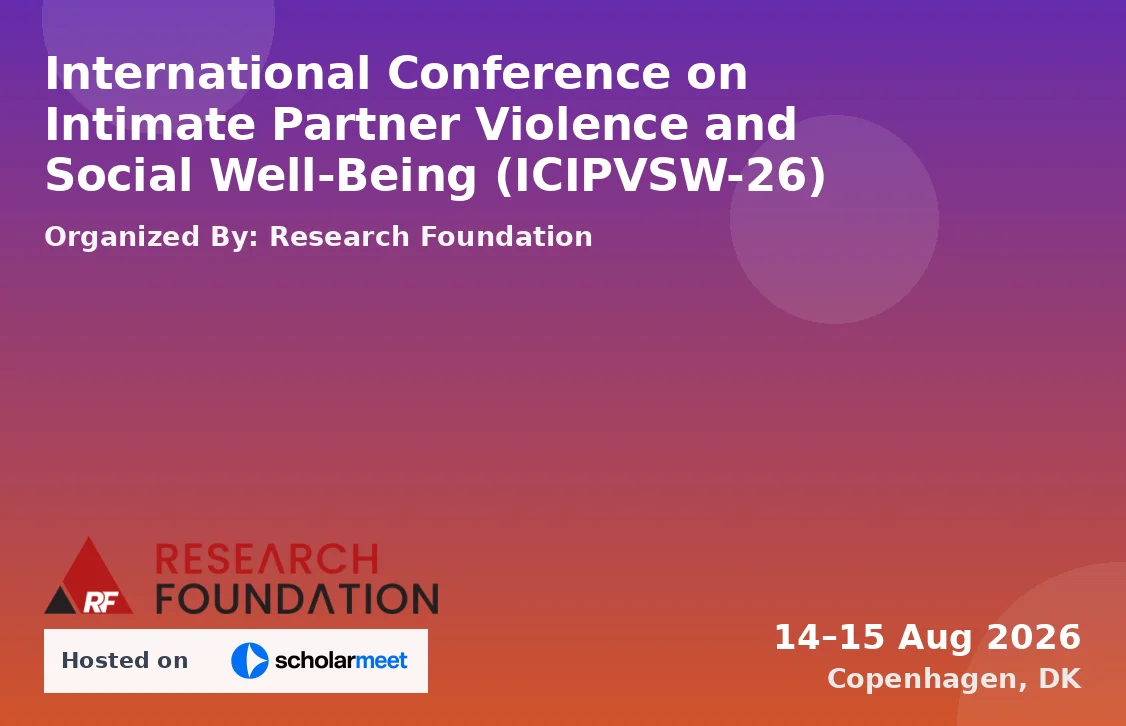 International Conference on Intimate Partner Violence and Social Well-Being (ICIPVSW-26)