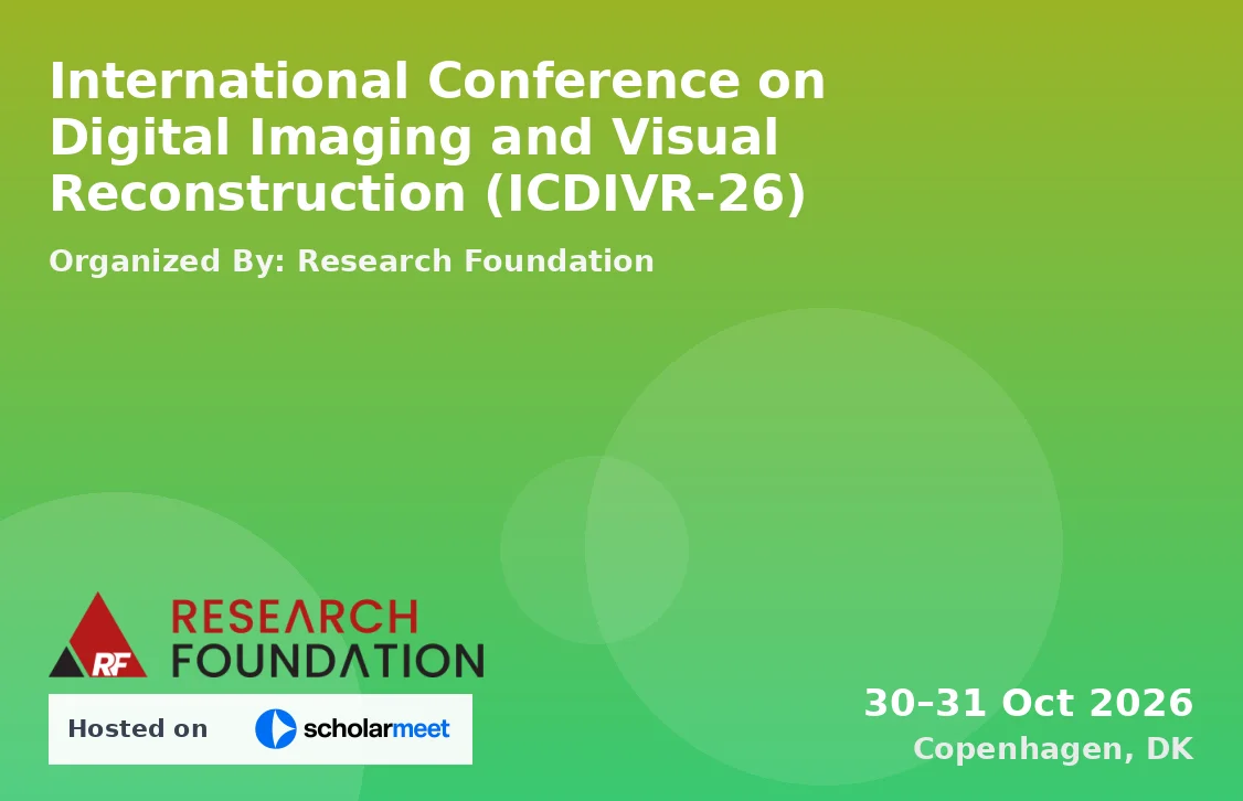 International Conference on Digital Imaging and Visual Reconstruction (ICDIVR-26)