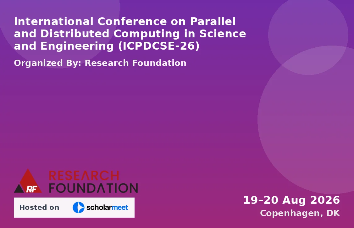 International Conference on Parallel and Distributed Computing in Science and Engineering (ICPDCSE-26)