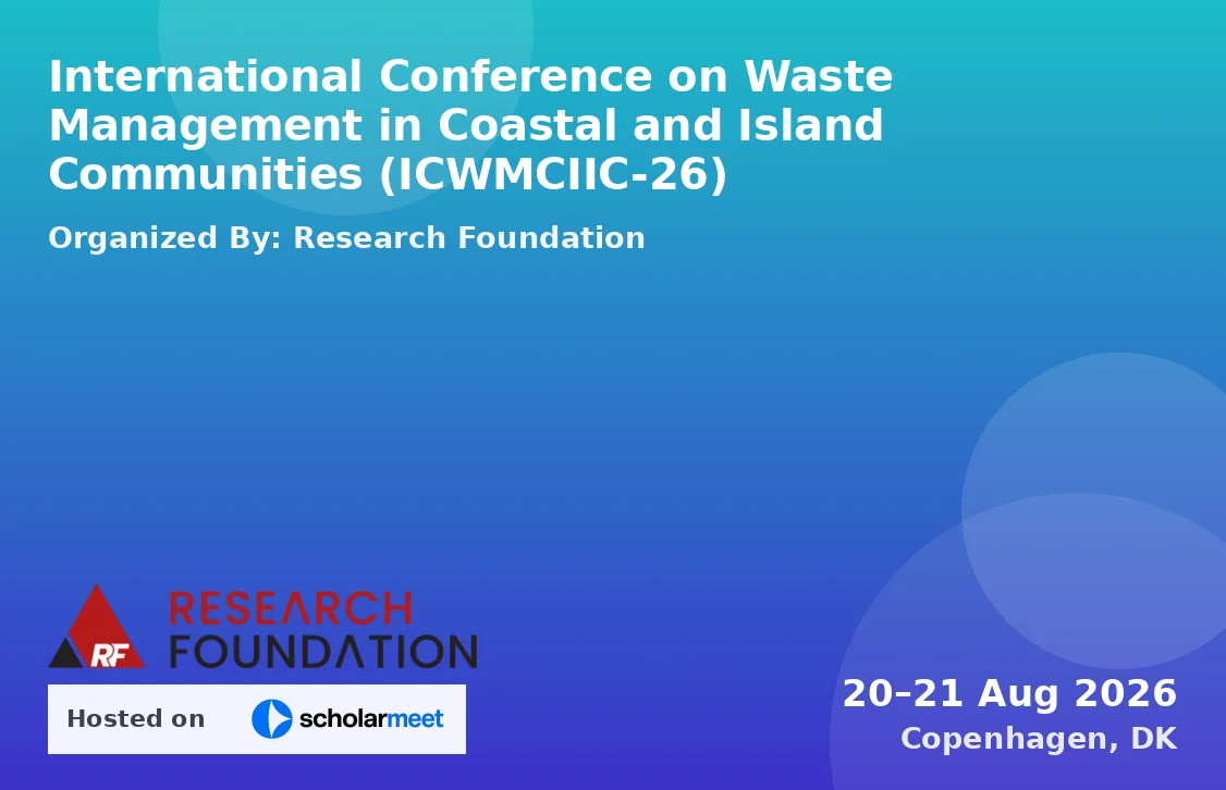 International Conference on Waste Management in Coastal and Island Communities (ICWMCIIC-26)