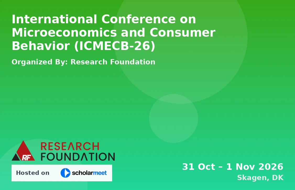 International Conference on Microeconomics and Consumer Behavior (ICMECB-26)
