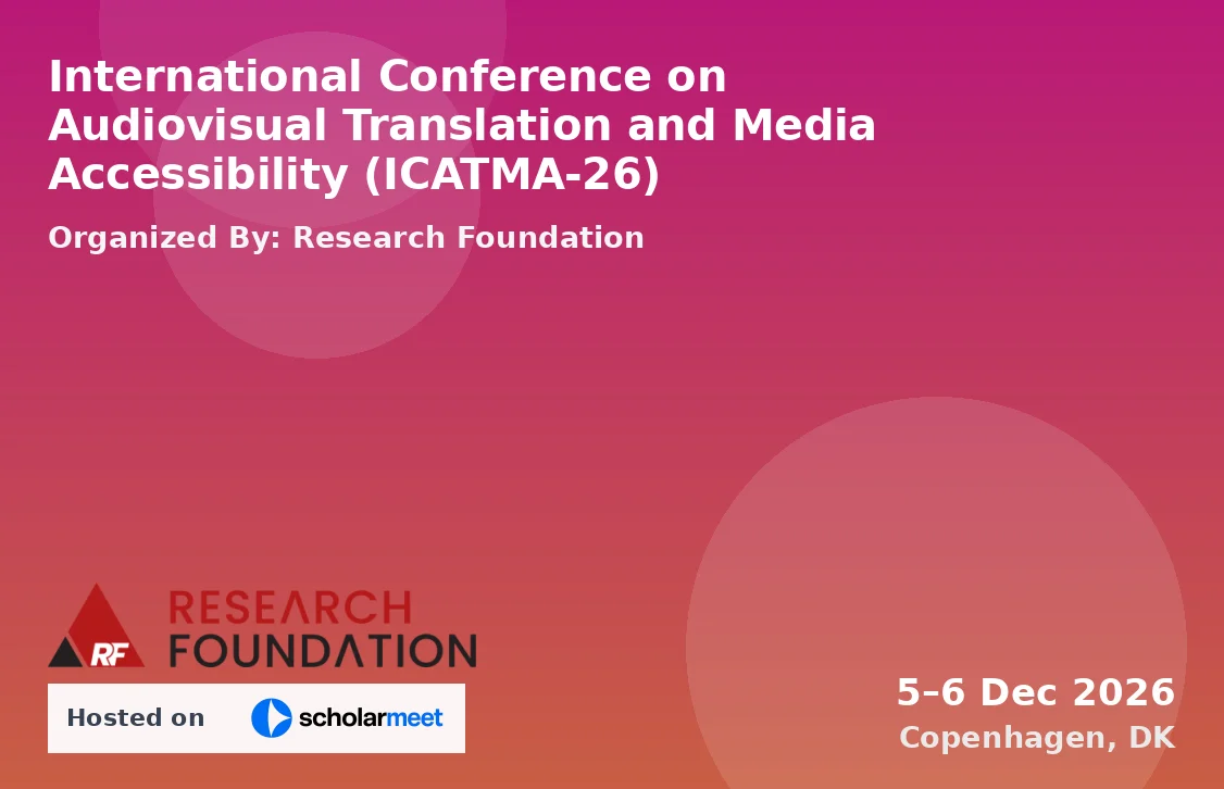 International Conference on Audiovisual Translation and Media Accessibility (ICATMA-26)