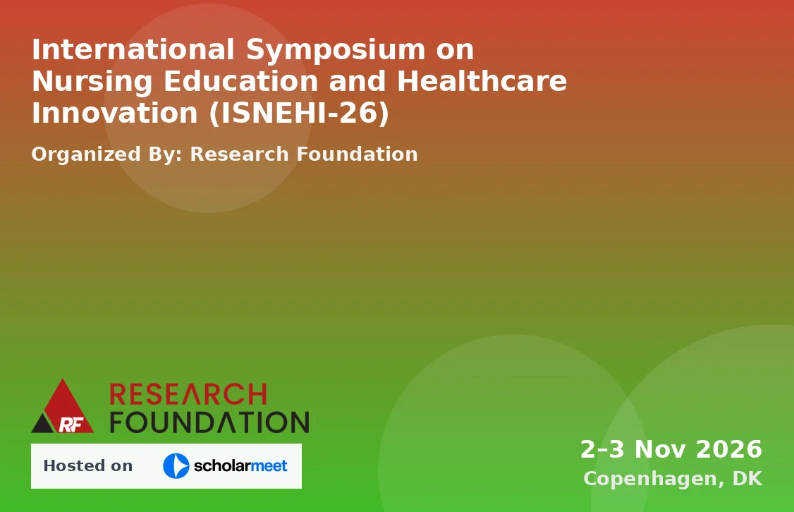 International Symposium on Nursing Education and Healthcare Innovation (ISNEHI-26)