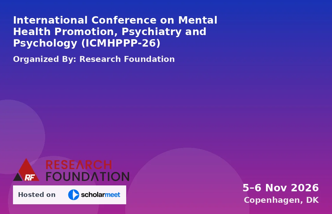 International Conference on Mental Health Promotion, Psychiatry and Psychology (ICMHPPP-26)