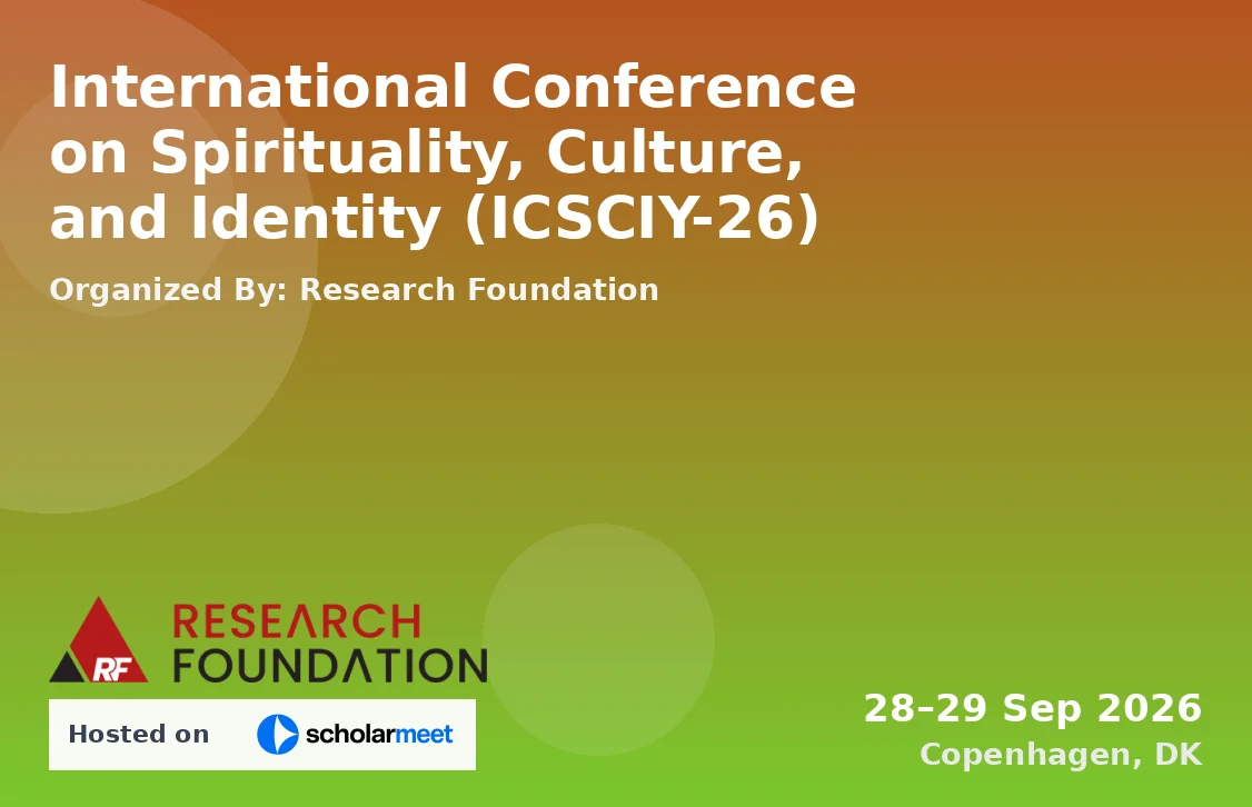International Conference on Spirituality, Culture, and Identity (ICSCIY-26)