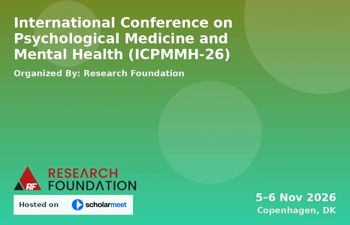 International Conference on Psychological Medicine and Mental Health (ICPMMH-26)
