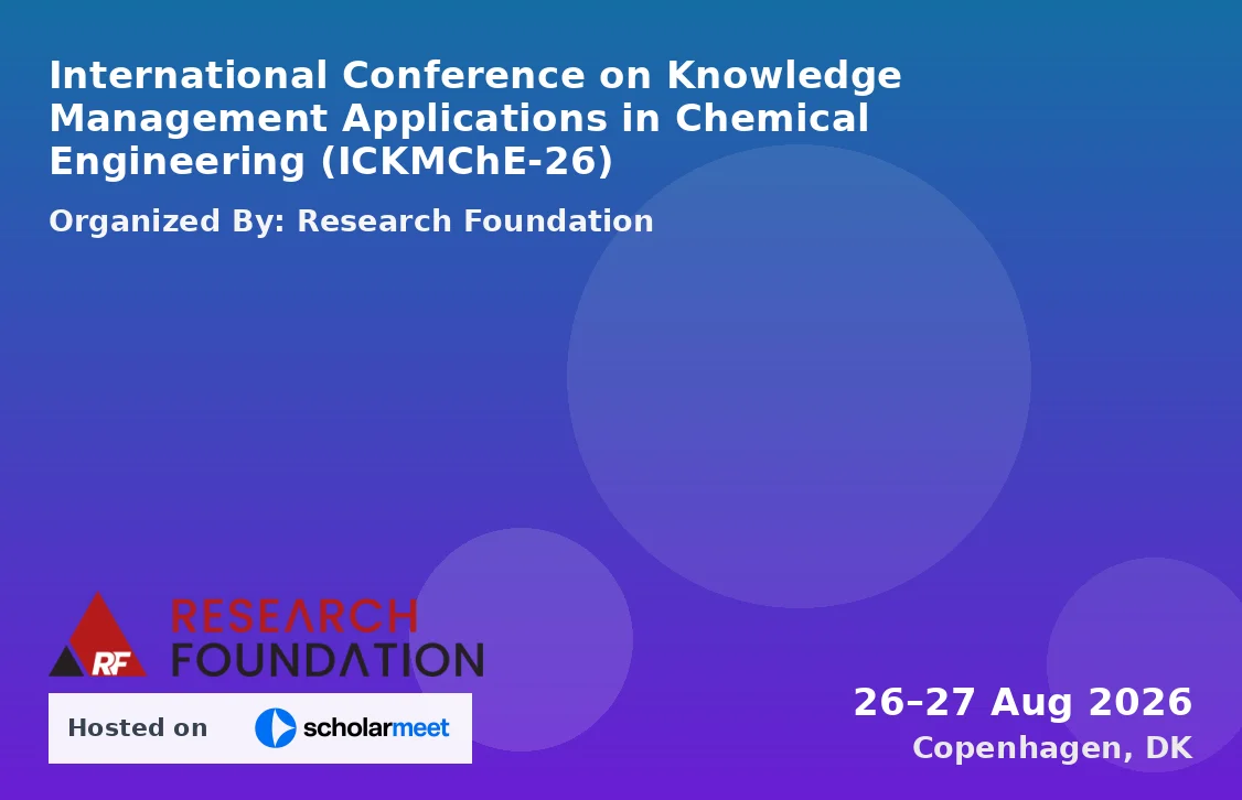 International Conference on Knowledge Management Applications in Chemical Engineering (ICKMChE-26)