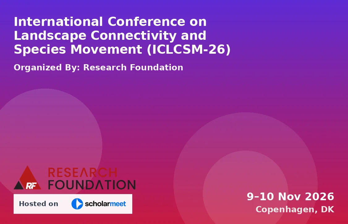 International Conference on Landscape Connectivity and Species Movement (ICLCSM-26)