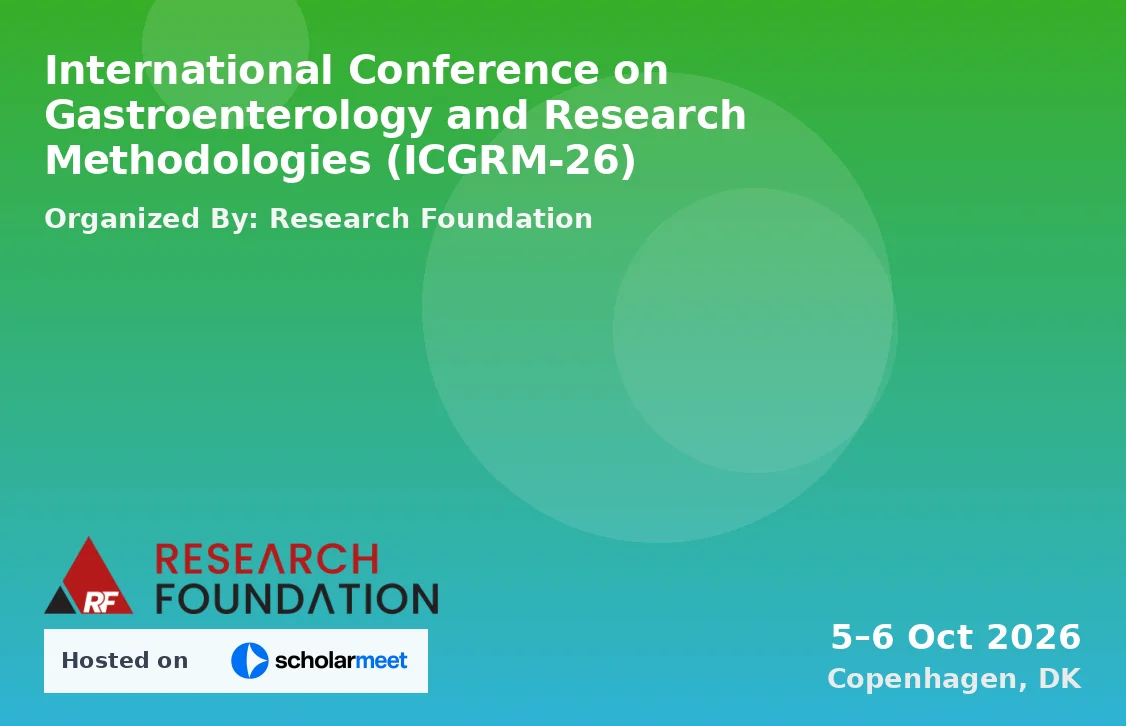 International Conference on Gastroenterology and Research Methodologies (ICGRM-26)