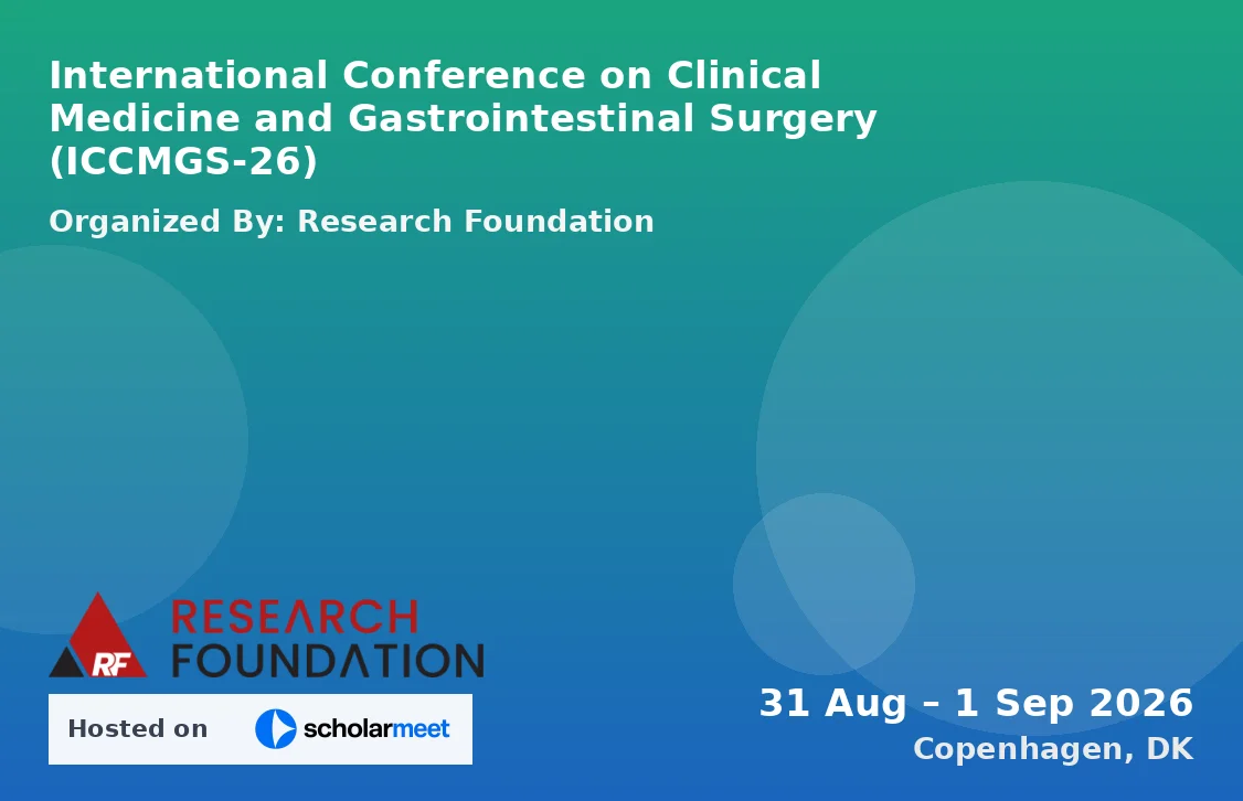 International Conference on Clinical Medicine and Gastrointestinal Surgery (ICCMGS-26)