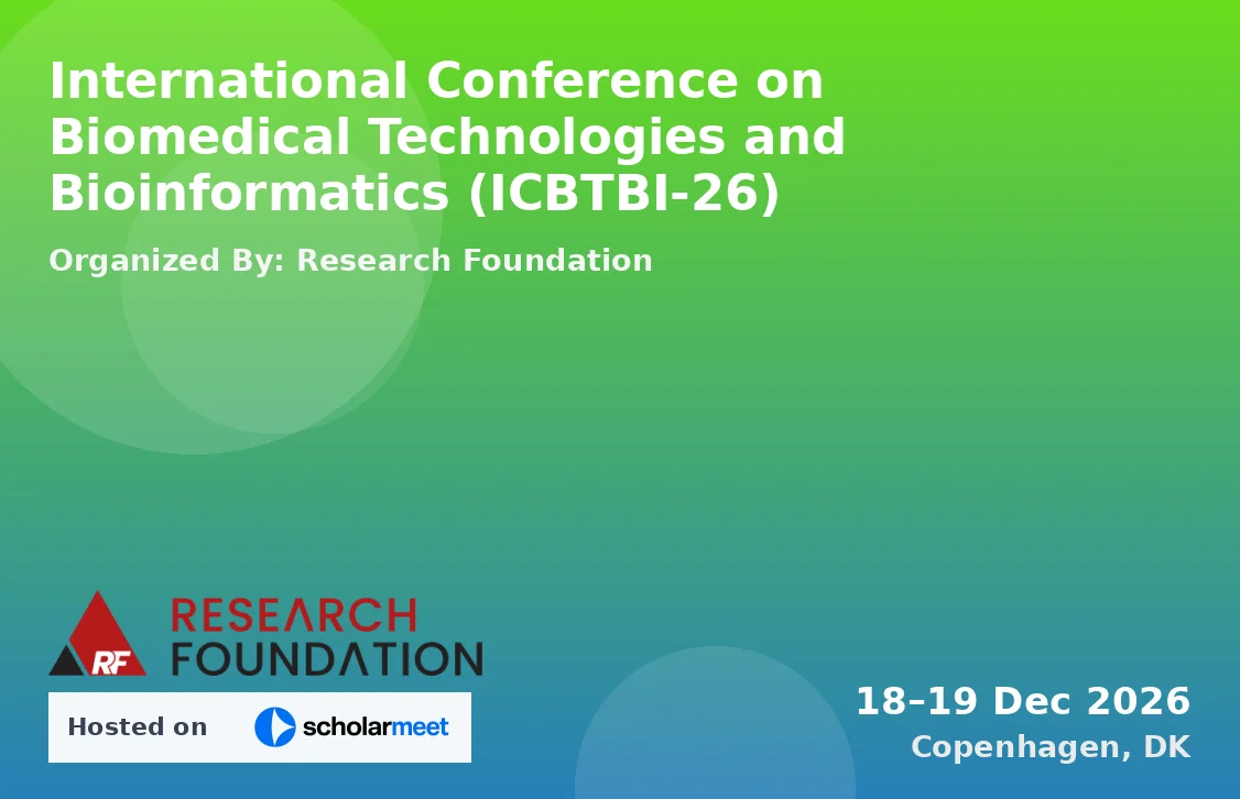 International Conference on Biomedical Technologies and Bioinformatics (ICBTBI-26)