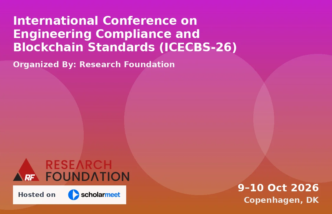International Conference on Engineering Compliance and Blockchain Standards (ICECBS-26)
