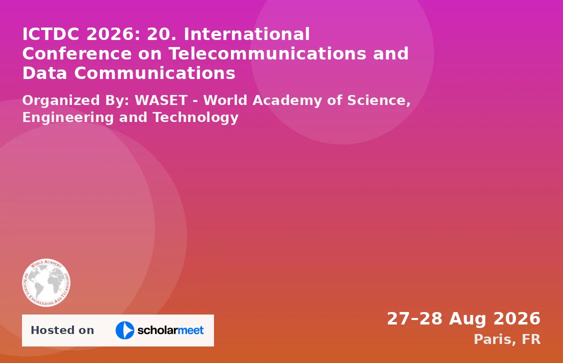 ICTDC 2026: 20. International Conference on Telecommunications and Data Communications