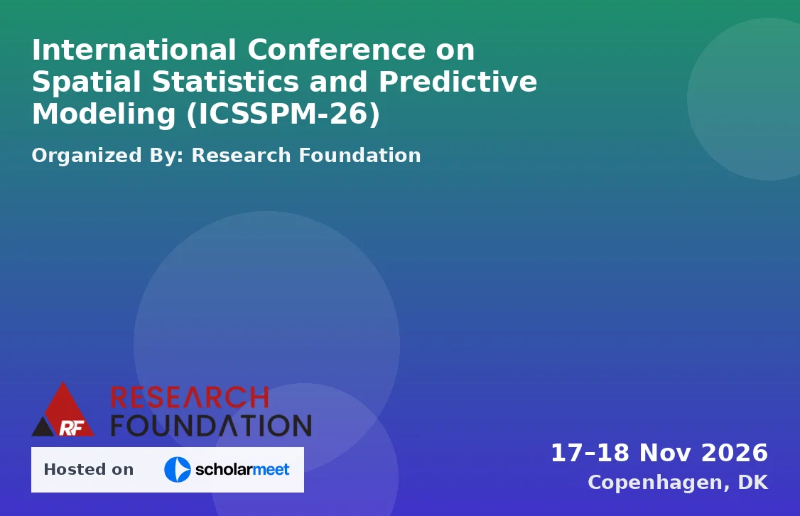 International Conference on Spatial Statistics and Predictive Modeling (ICSSPM-26)