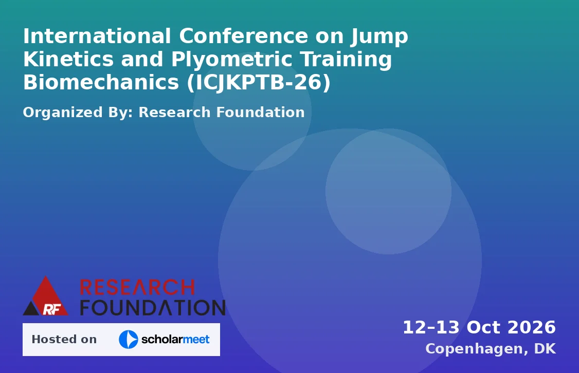 International Conference on Jump Kinetics and Plyometric Training Biomechanics (ICJKPTB-26)