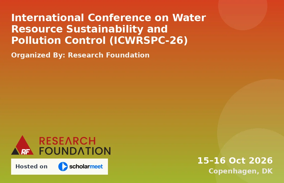 International Conference on Water Resource Sustainability and Pollution Control (ICWRSPC-26)
