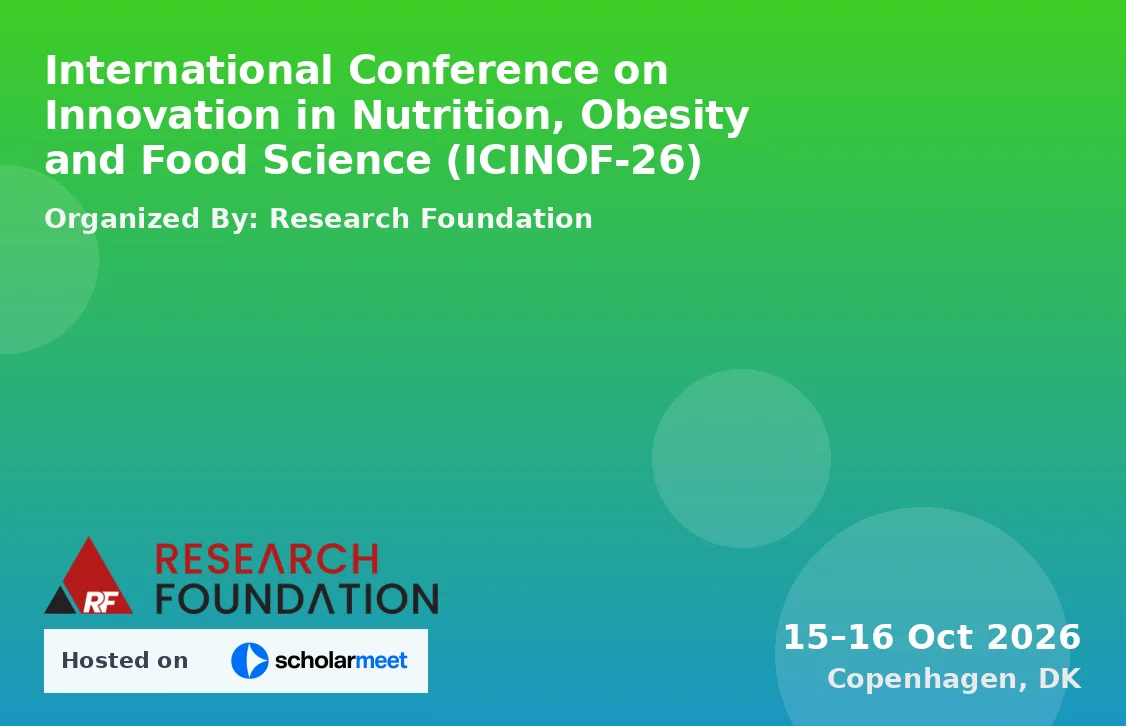 International Conference on Innovation in Nutrition, Obesity and Food Science (ICINOF-26)