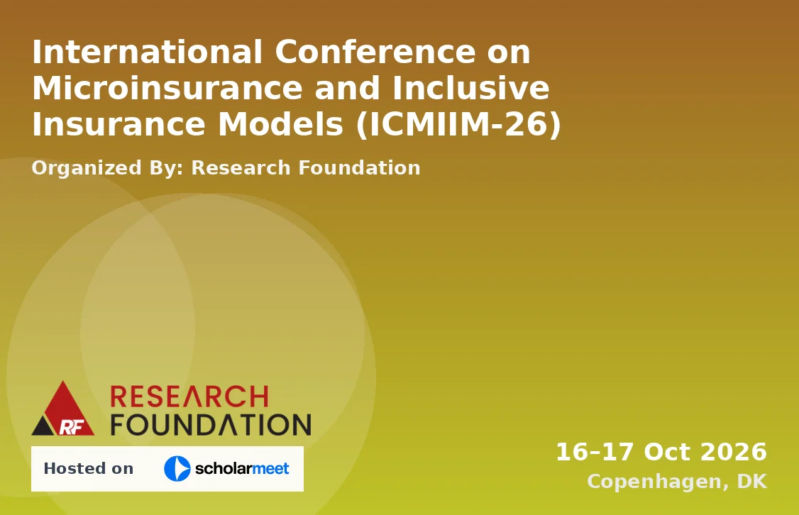International Conference on Microinsurance and Inclusive Insurance Models (ICMIIM-26)