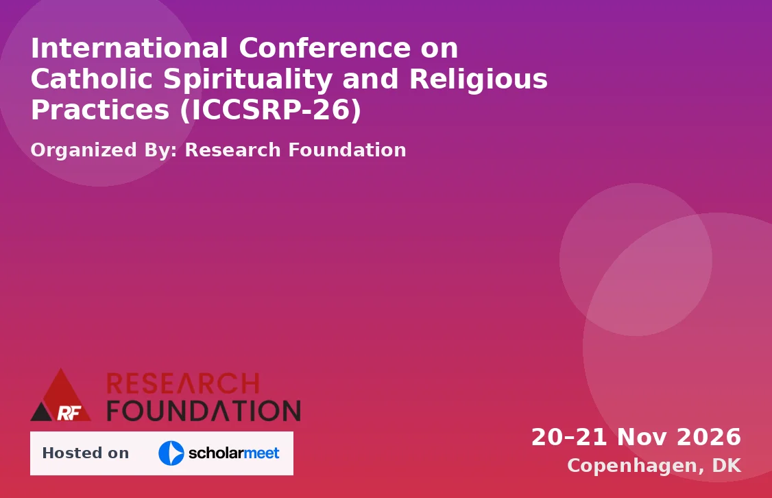 International Conference on Catholic Spirituality and Religious Practices (ICCSRP-26)