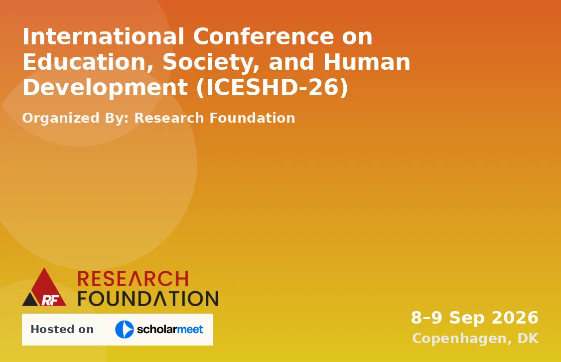 International Conference on Education, Society, and Human Development (ICESHD-26)