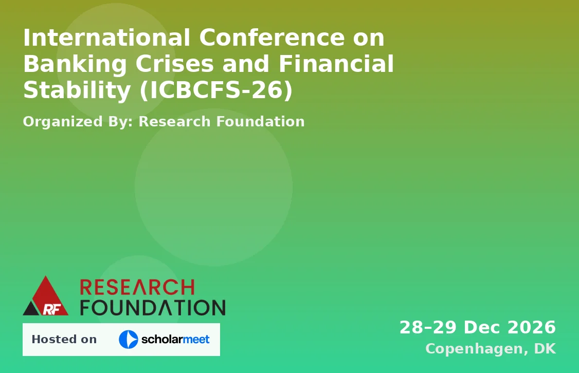 International Conference on Banking Crises and Financial Stability (ICBCFS-26)