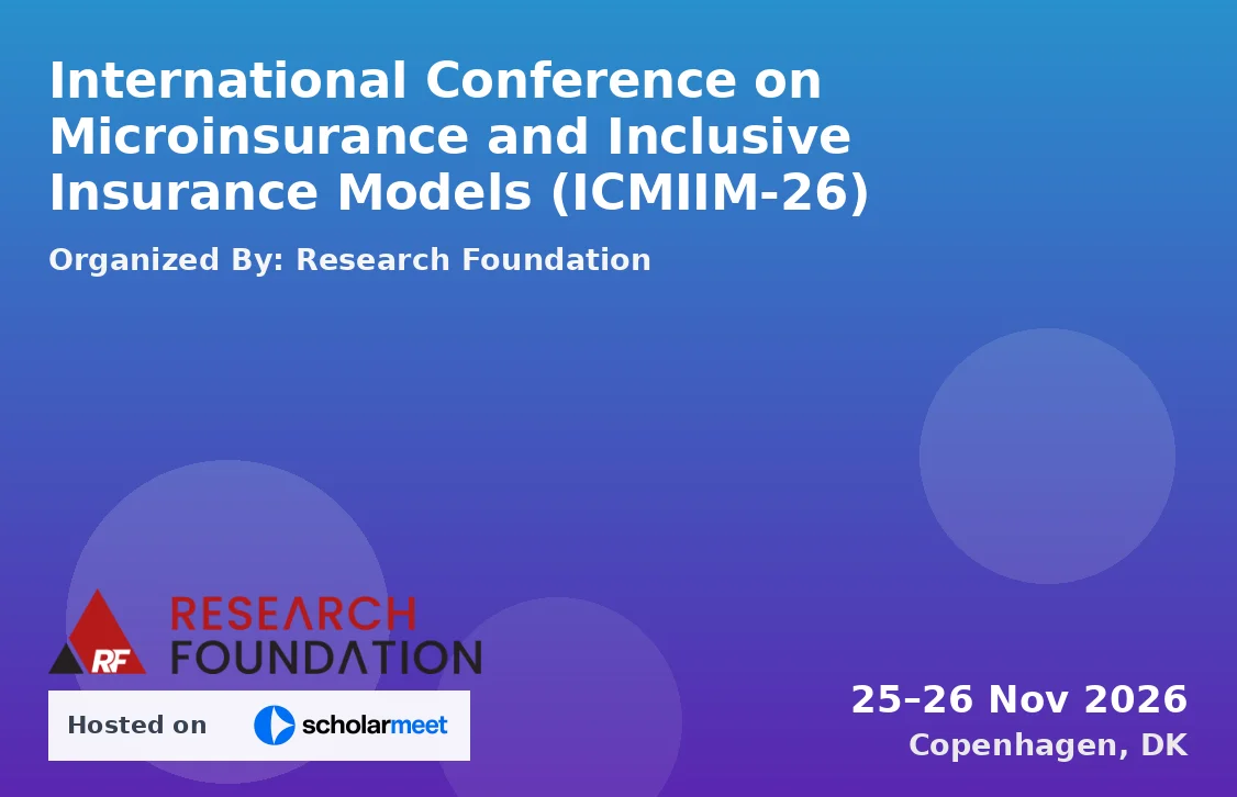 International Conference on Microinsurance and Inclusive Insurance Models (ICMIIM-26)