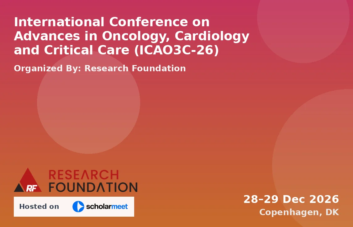 International Conference on Advances in Oncology, Cardiology and Critical Care (ICAO3C-26)