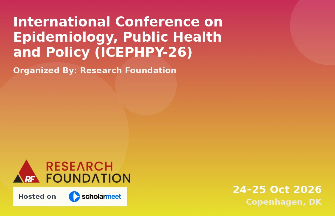 International Conference on Epidemiology, Public Health and Policy (ICEPHPY-26)
