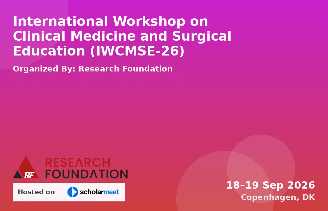 International Workshop on Clinical Medicine and Surgical Education (IWCMSE-26)