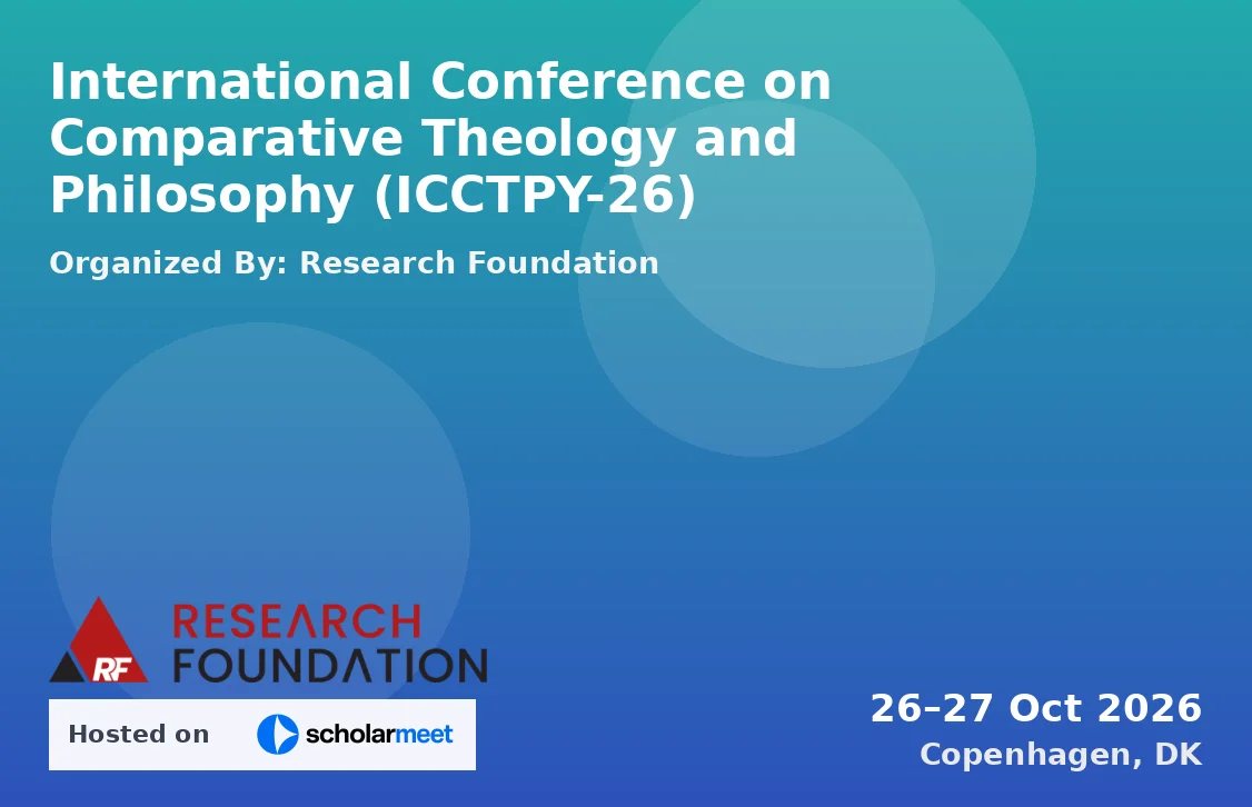 International Conference on Comparative Theology and Philosophy (ICCTPY-26)