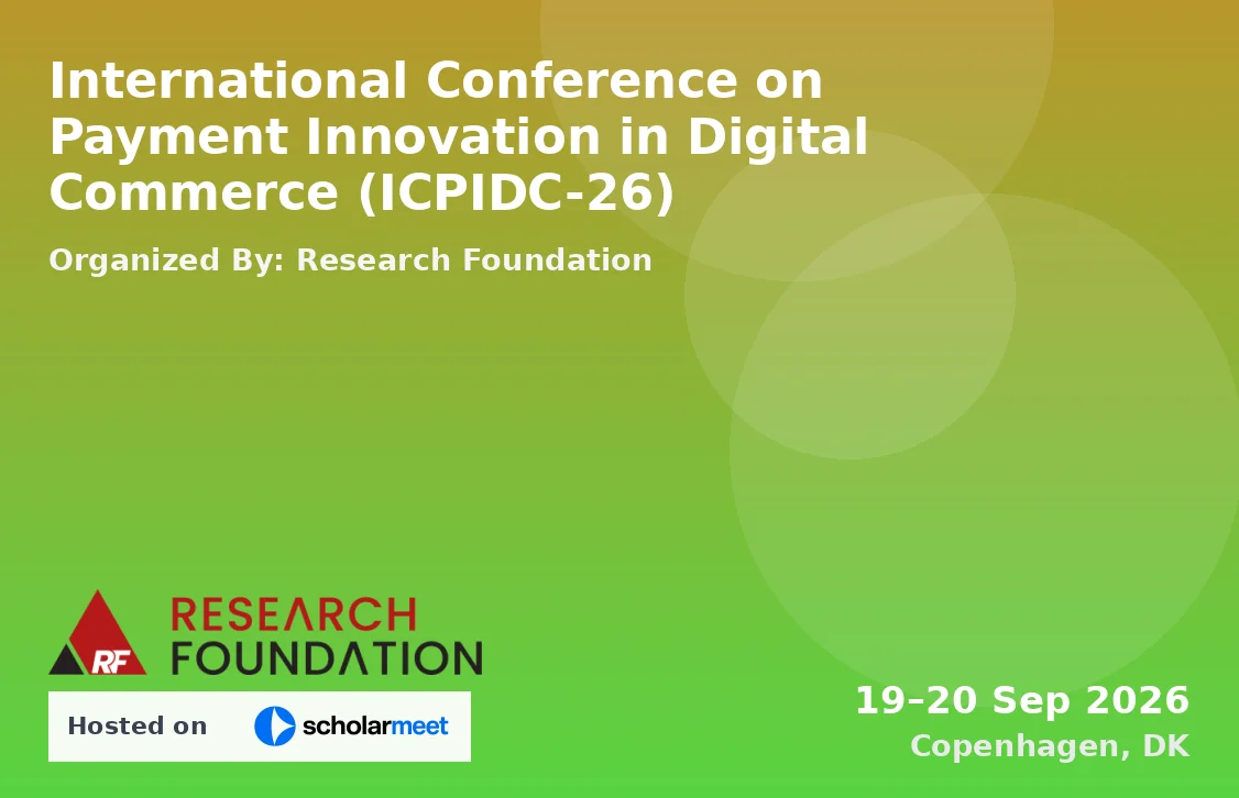 International Conference on Payment Innovation in Digital Commerce (ICPIDC-26)