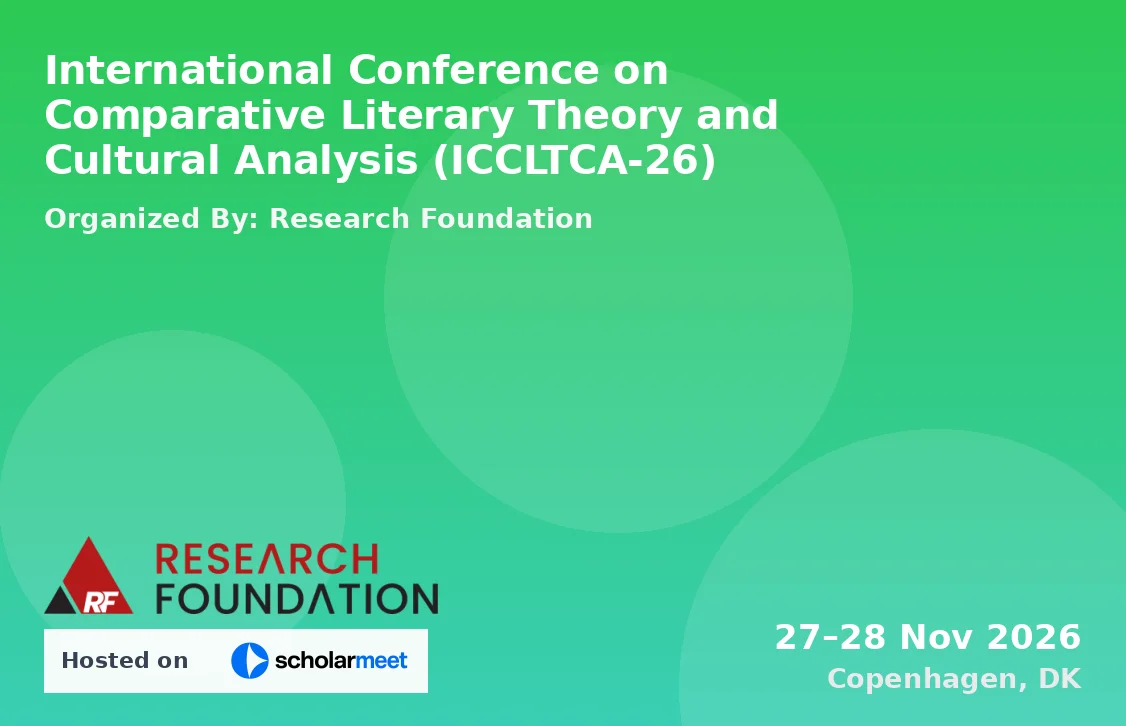 International Conference on Comparative Literary Theory and Cultural Analysis (ICCLTCA-26)