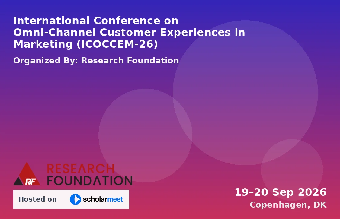 International Conference on Omni-Channel Customer Experiences in Marketing (ICOCCEM-26)