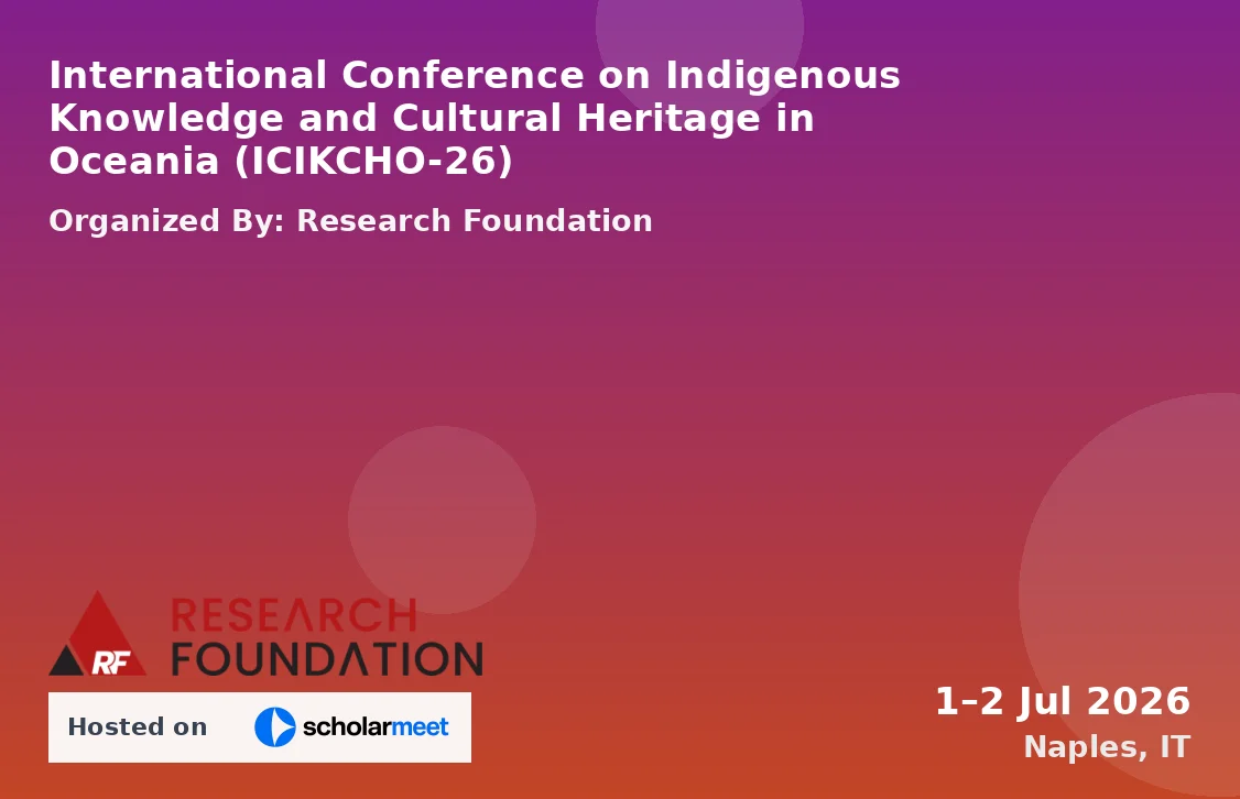 International Conference on Indigenous Knowledge and Cultural Heritage in Oceania (ICIKCHO-26)